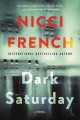 Dark Saturday : a novel  Cover Image