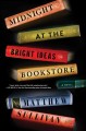 Go to record Midnight at the Bright Ideas bookstore : a novel