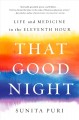 That good night : life and medicine in the eleventh hour  Cover Image