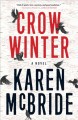 Go to record Crow winter : a novel