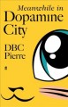 Meanwhile in Dopamine City  Cover Image