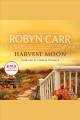 Harvest moon Virgin river series, book 15. Cover Image