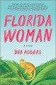 Go to record Florida woman : a novel