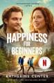 Happiness for beginners : a novel  Cover Image