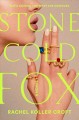 Stone cold fox : a novel  Cover Image