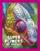 Superpowers of nature : wild wonders of the world. Cover Image