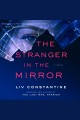 The stranger in the mirror : a novel  Cover Image