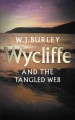 Go to record Wycliffe and the tangled web