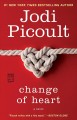 Change of heart : a novel  Cover Image