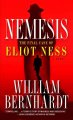 Nemesis : the final case of Eliot Ness, a novel  Cover Image