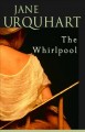 The whirlpool : a novel  Cover Image