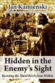 Go to record Hidden in the enemy's sight : resisting the Third Reich fr...